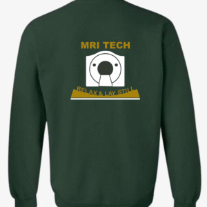 MRI Tech Team Sweatshirt. (forest green color)